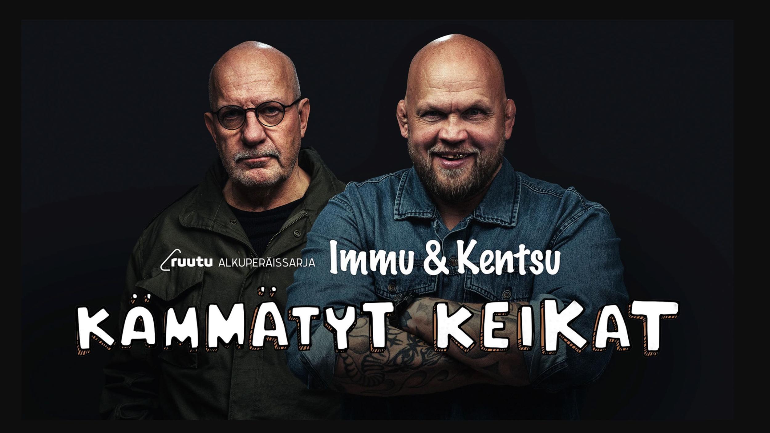Immun & Kentsun kämmätyt keikat alkaa Ruudussa 8. tammikuuta. Immun sellivideot ilmestyy Ruutuun 25.12.