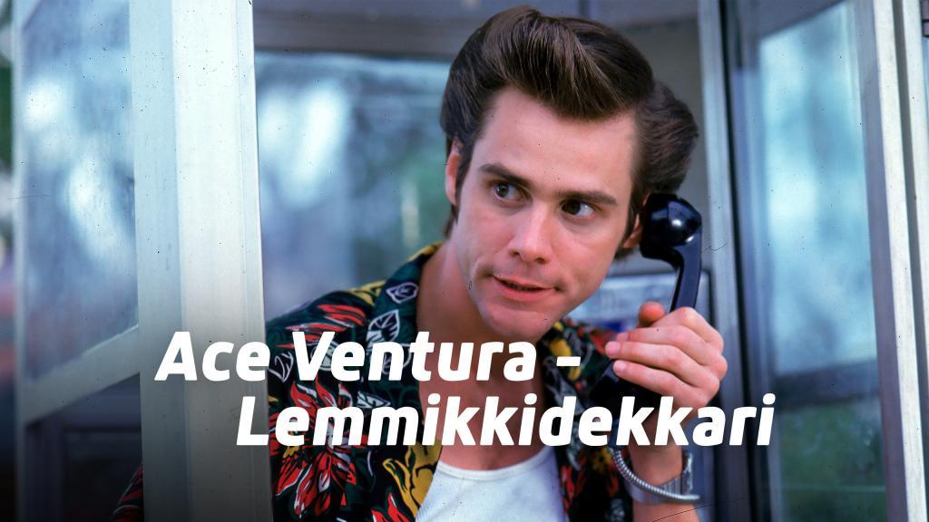 Ace Ventura - Lemmikkidekkari (12)