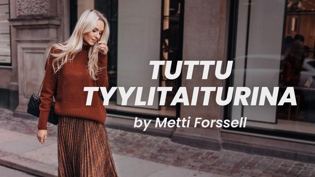 Tuttu Tyylitaiturina by Metti Forssell