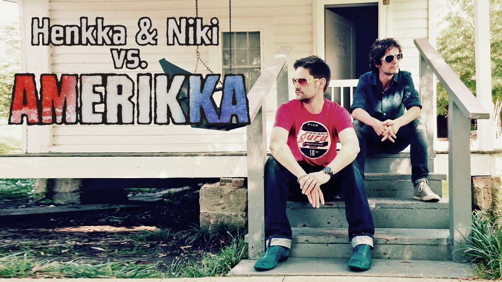 Henkka & Niki vs. Amerikka